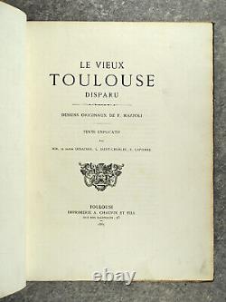 Le Vieux Toulouse Disappeared, Dessins Originaux De F. Mazzoli. 1885. 32 Floors